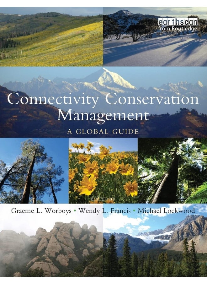 Connectivity Conservation Management: A Global Guide 
