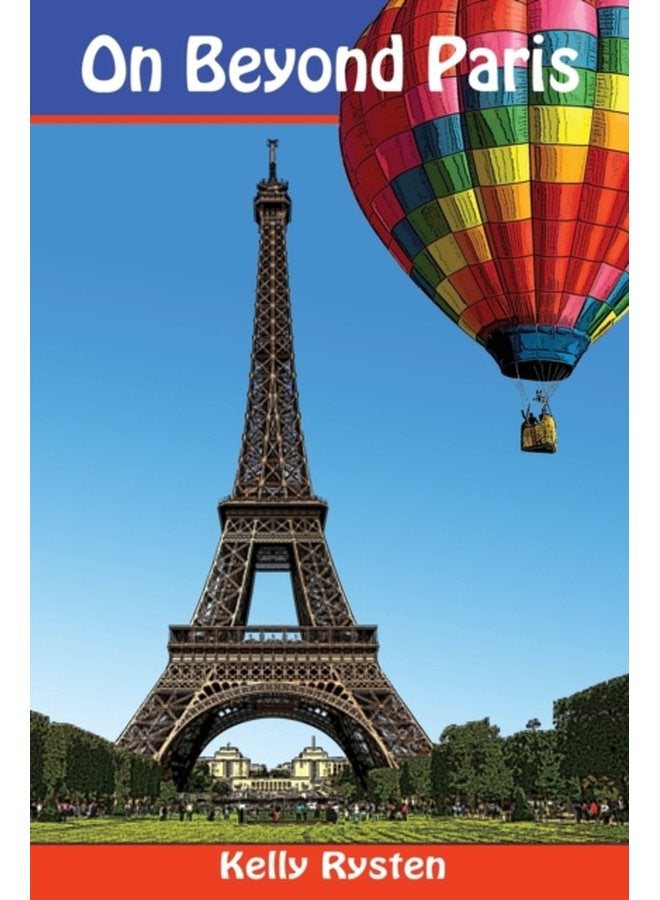 On Beyond Paris A Geocaching Adventure Novel 2 - Paperback