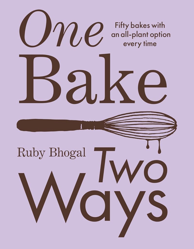 One Bake, Two Ways: The sweet home baking cookbook from GBBO finalist that includes easy simple cake and dessert vegan recipes, as seen on Channel 4’s The Great British Bake Off - Image 1