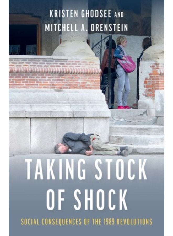 Taking Stock of Shock Social Consequences of the 1989 Revolutions - Paperback