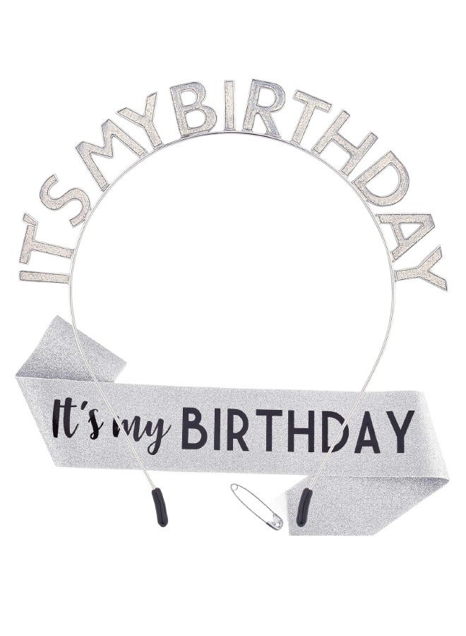 Birthday Girl Sash & Headband Set, Birthday Crowns for Women, IT'S MY BIRTHDAY Headband & ITS MY BIRTHDAY Sash for Girl, Birthday Headband for Women Parties Favors Gift (Sliver) - Image 1
