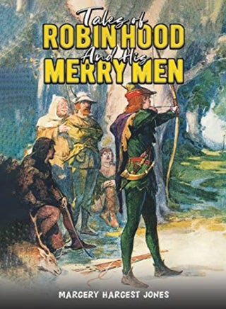 Tales Of Robin Hood And His Merry Men - pzsku/Z0FCE61BA8FFE462F6A57Z/45/_/1707924966/ed6f5bd5-4547-4923-b684-a61a140a359c