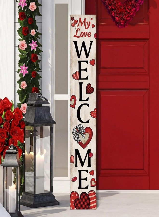 Vicenpal Valentine Welcome Porch Sign My Love Welcome Wooden Standing Decor for Valentine's Day 46 Inch Red Heart Rustic Vertical Porch Sign for Outdoor Indoor Yard Garden Party Home Decoration - Image 1