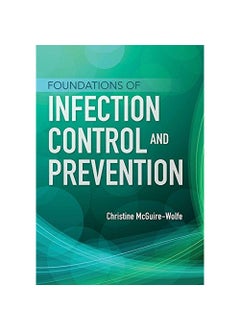 INC Foundations Of Infection Control And Prevention 