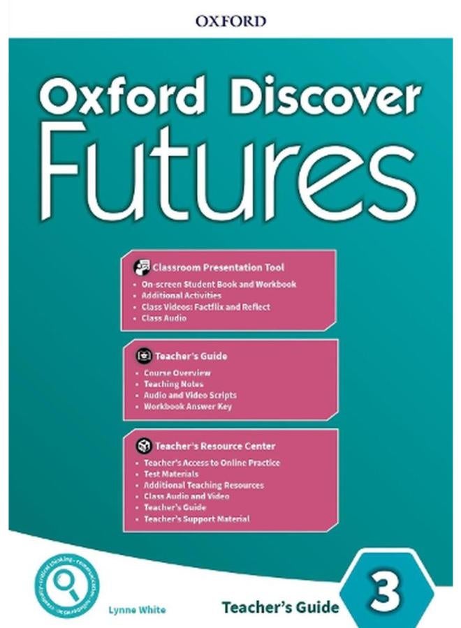 Oxford Discover Futures  Level 3  Teacher`s Pack  Ed   1