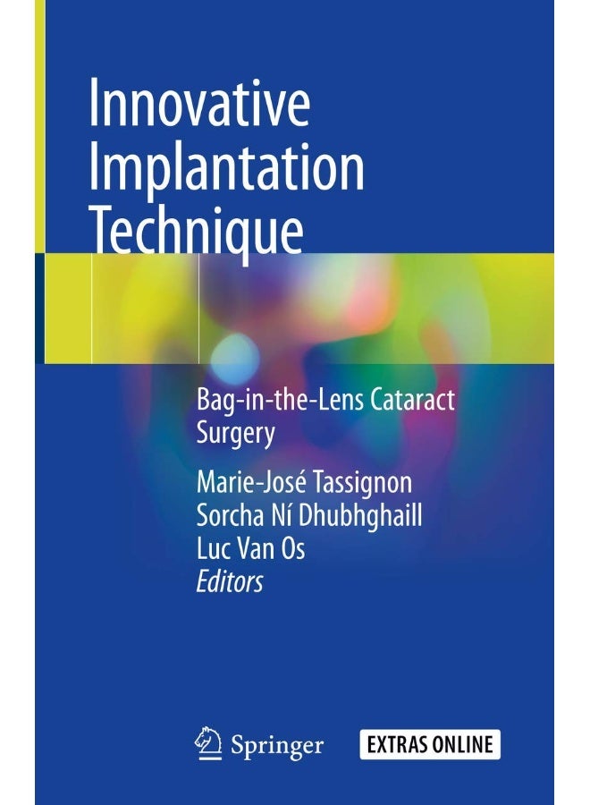 Innovative Implantation Technique: Bag-in-the-Lens Cataract Surgery 