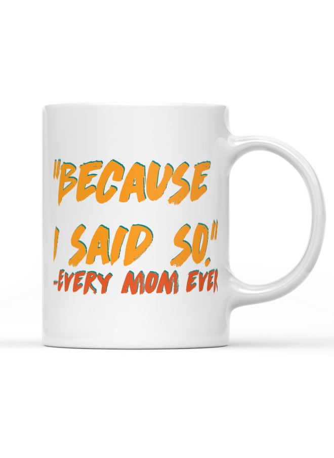 LIT - Coffee Mug Attitude Mom QuoteWhite Mug Best Mom Love Quotes Funny Mothers Quote - Image 1