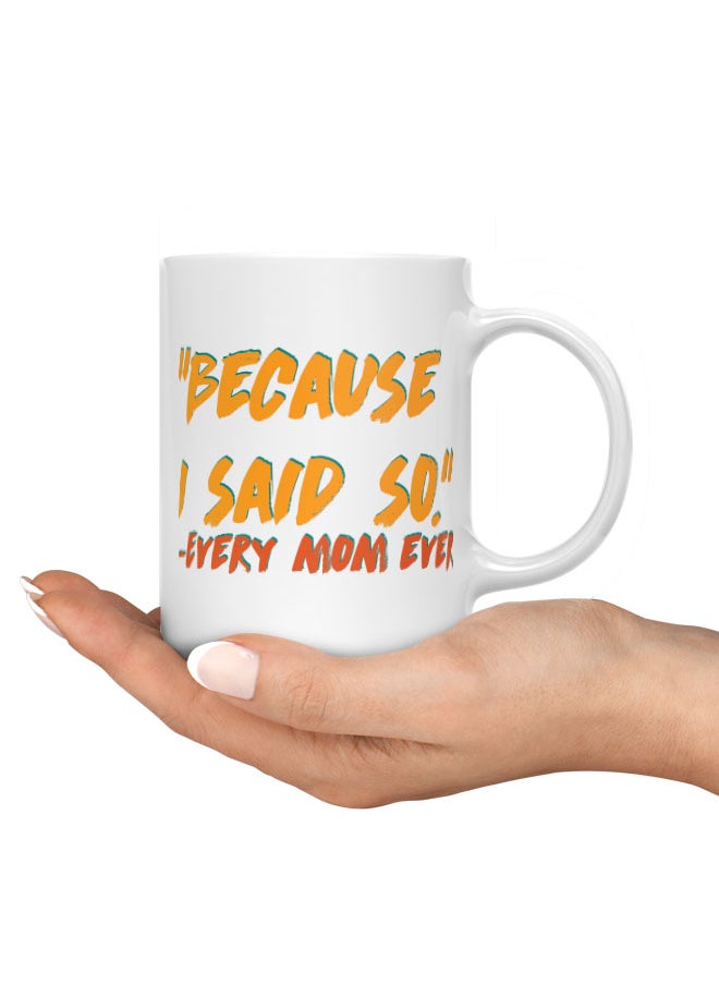 LIT - Coffee Mug Attitude Mom QuoteWhite Mug Best Mom Love Quotes Funny Mothers Quote - Image 1