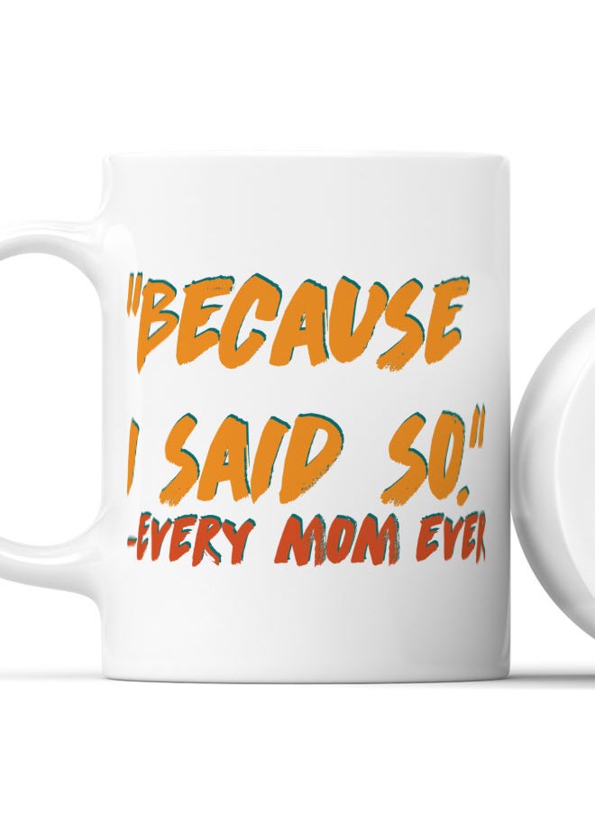 LIT - Coffee Mug Attitude Mom QuoteWhite Mug Best Mom Love Quotes Funny Mothers Quote - Image 1