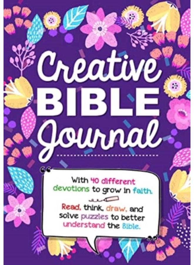 Creative Bible Journal : With 40 different devotions to grow in faith 