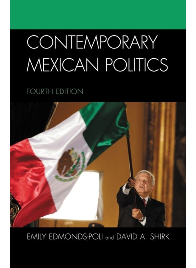 Contemporary Mexican Politics - Hardback