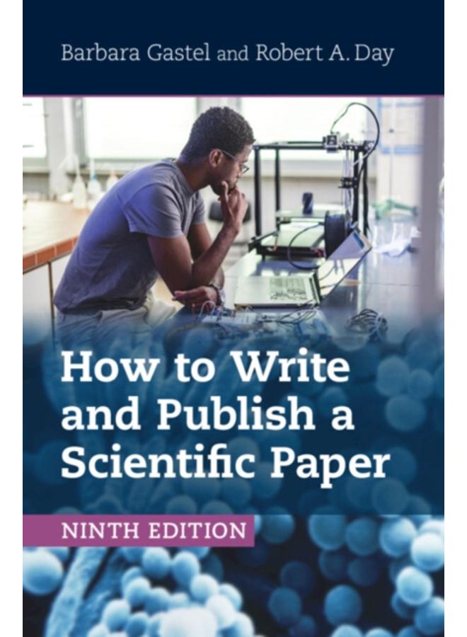 How to Write and Publish a Scientific Paper 