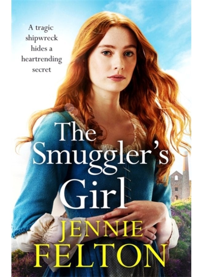 The Smuggler s Girl A sweeping saga of a family torn apart by tragedy Will fate reunite them - Hardback