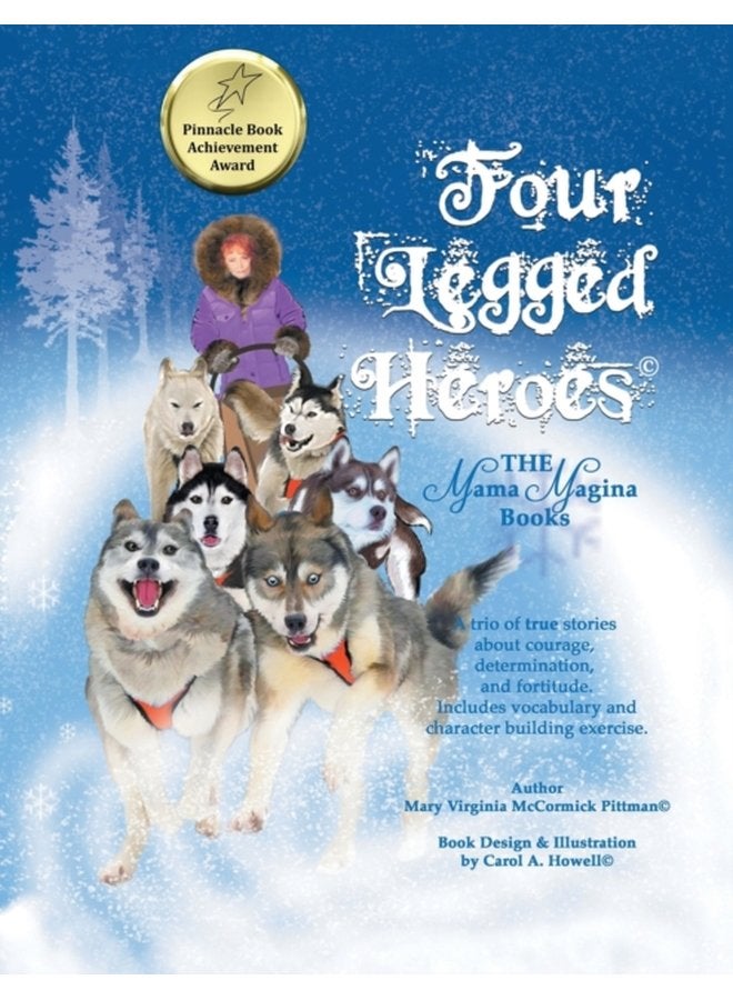 Four Legged Heroes The Mama Magina Books - Paperback