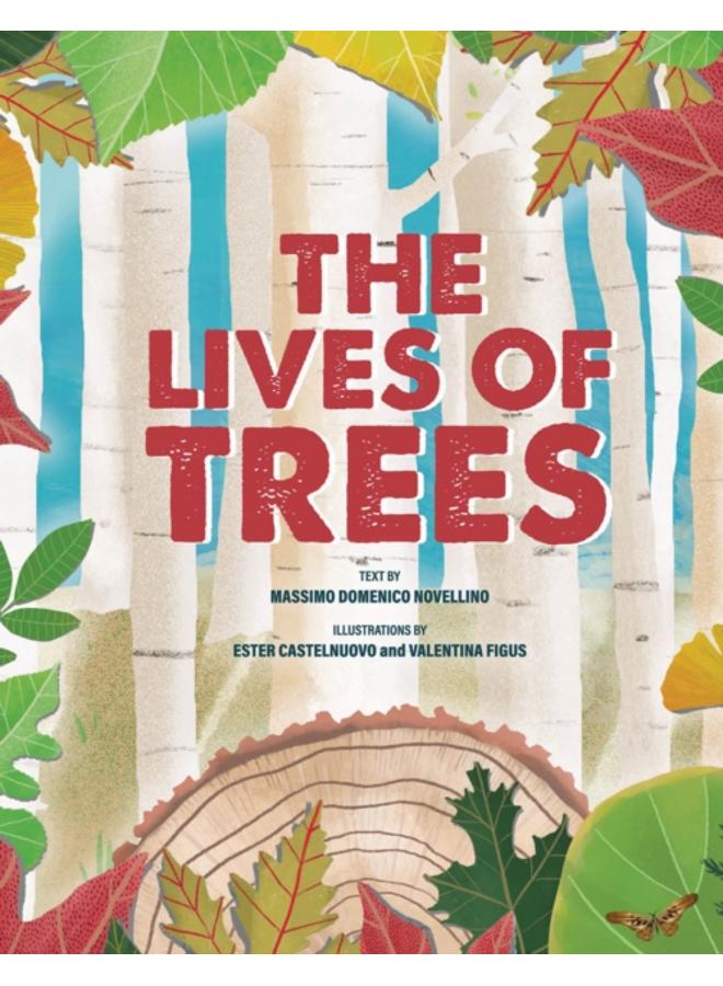 The Lives of Trees 