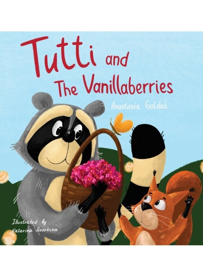Tutti and The Vanillaberries - Hardback