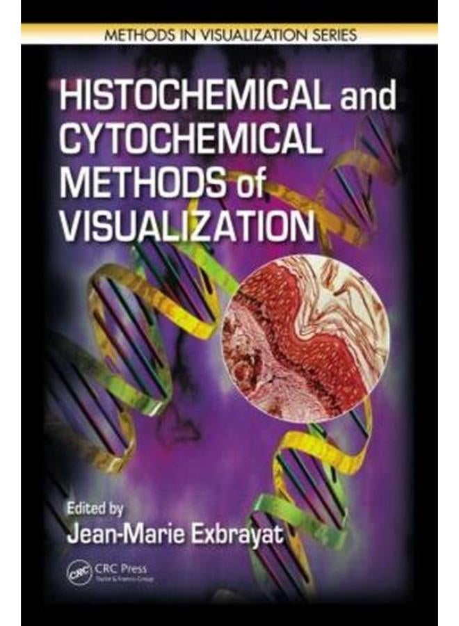 Histochemical and Cytochemical Methods of Visualization