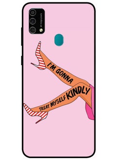Protective Case Cover For Samsung Galaxy F41 Smart Series Printed Protective Case Cover for Samsung Galaxy F41 I'M Gonna Treat Myself Kindly