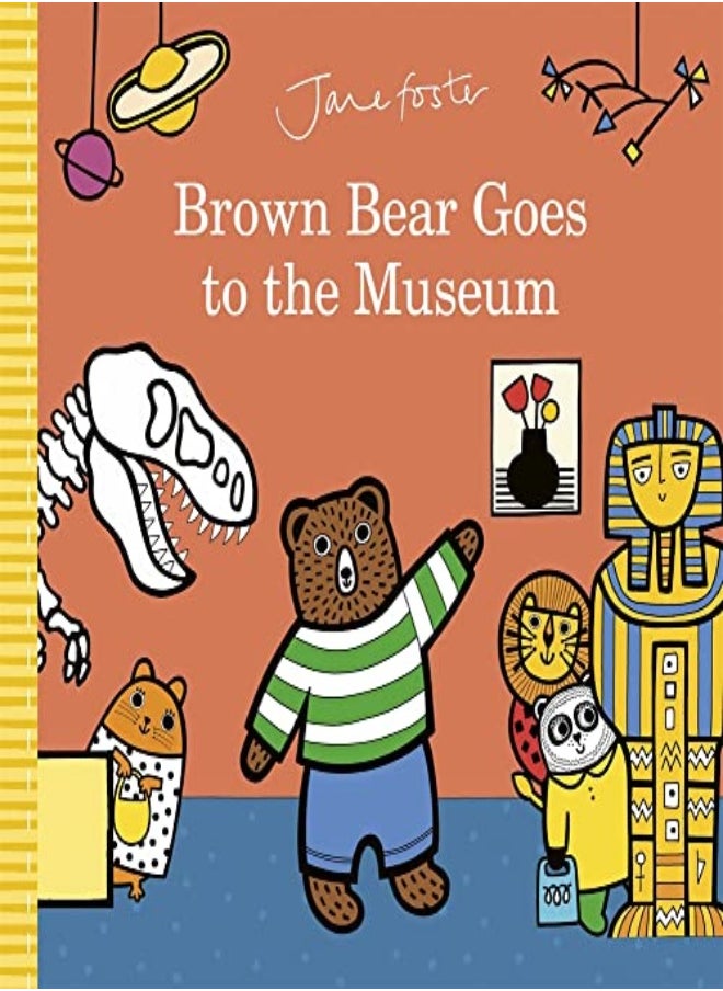 Brown Bear Goes to the Museum 