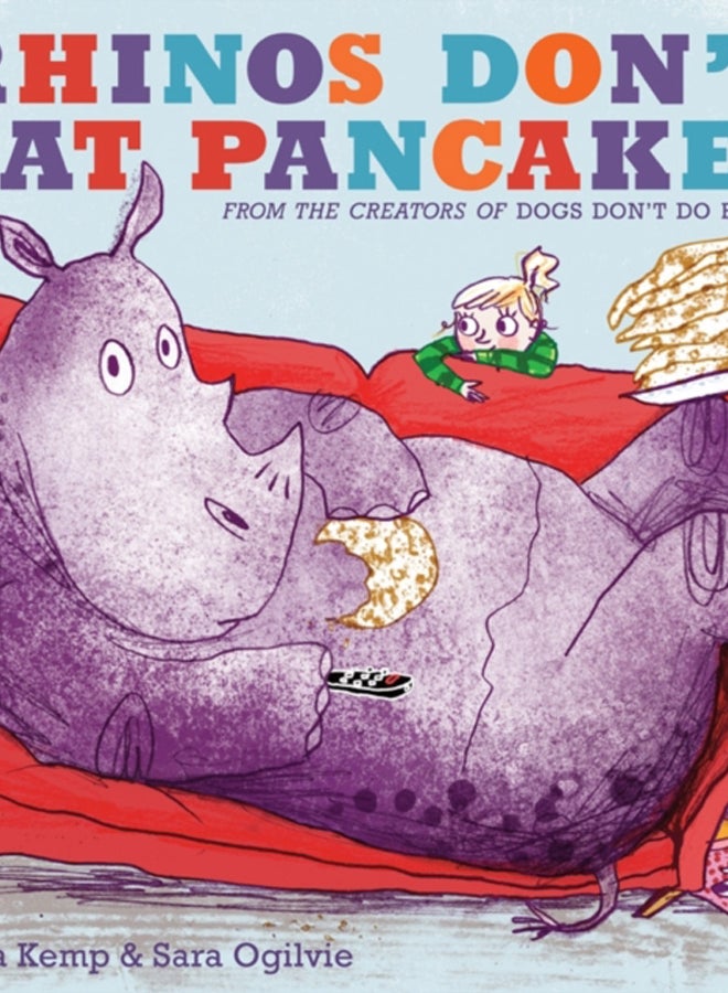 Rhinos Don't Eat Pancakes