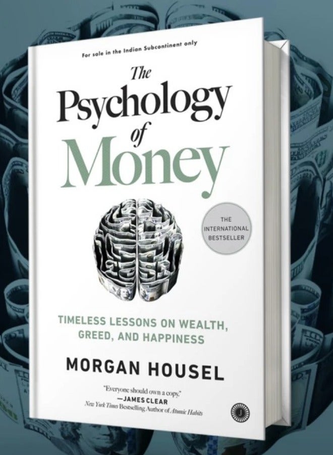 The Psychology of Money: Timeless lessons on wealth, greed, and happiness Paperback 