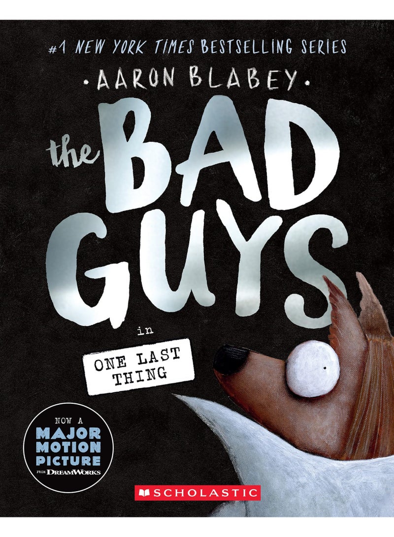 The Bad Guys in One Last Thing (Book 20) by Aaron Blabey - Scholastic