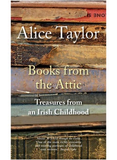 Books from the Attic: Treasures from an Irish Childhood  - Image 2