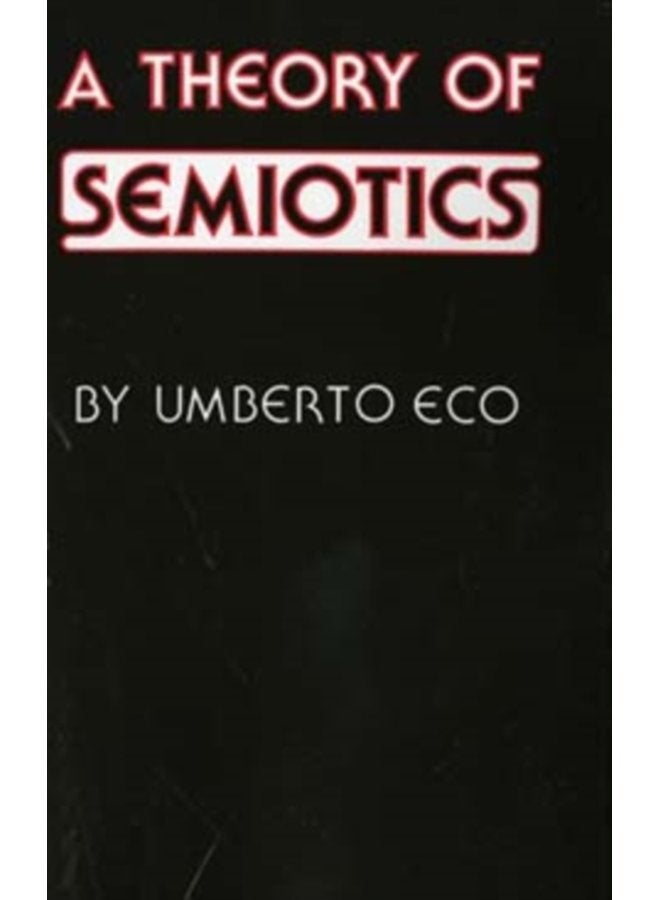 A Theory of Semiotics - Paperback