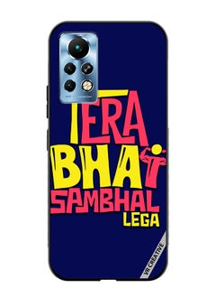 VR CREATIVE Protective Case Cover For Infinix Note 11 Pro Tera Bhai Sambhal Lega Hindi Quots Design Multicolour  - Image 1