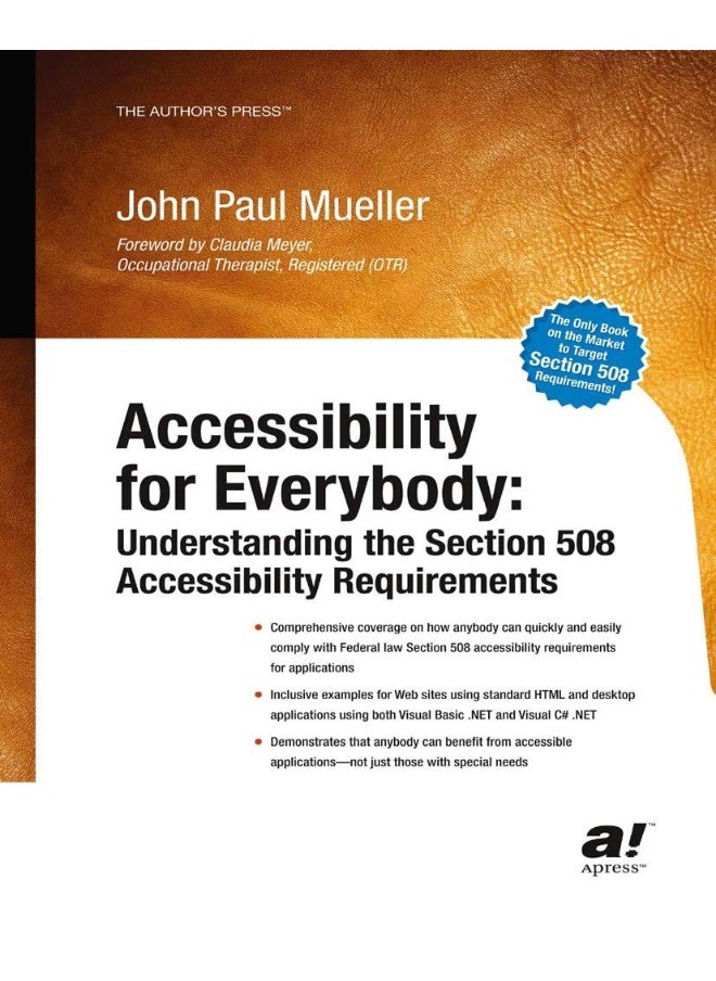 Accessibility for Everybody: Understanding the Section 508 Accessibility Requirements 
