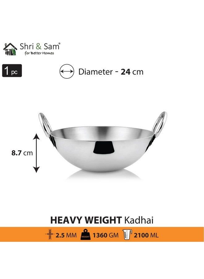 Shri & Sam Shri & Sam Stainless Steel Heavy Weight Kadhai, 2.5 mm (Plain, 24cm 2.1 Litre)  - Image 2