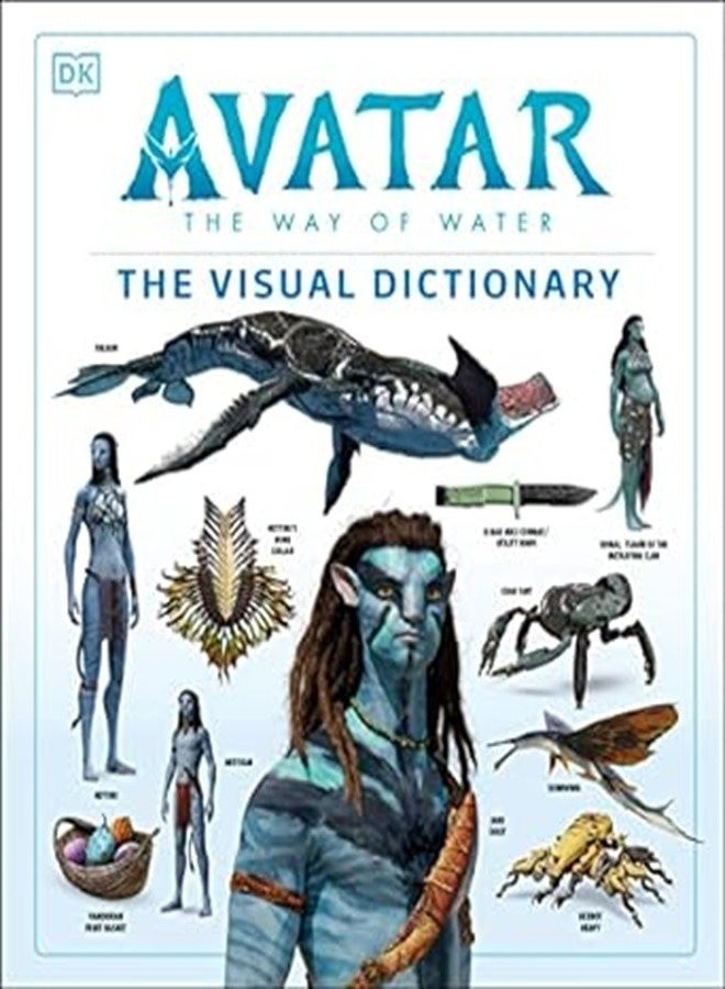 Avatar The Way of Water The Visual Dictionary Hardcover