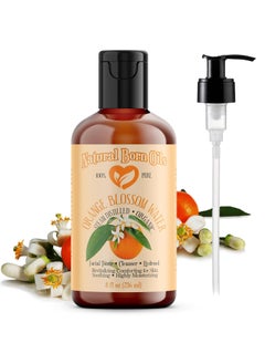 Natural Born Oils 8oz Orange Blossom Water Hydrosol 100 Pure and Natural Organic Steamdistilled Facial Toner Cleanser with Sprayer