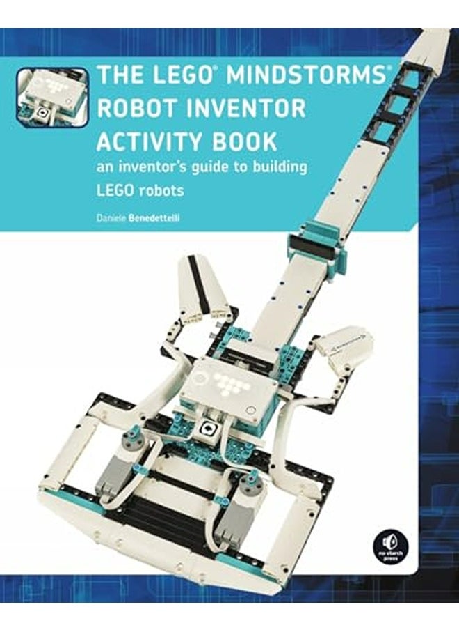 The Lego Mindstorms Robot Inventor Activity Book A Beginners Guide To Building And Programming Leg