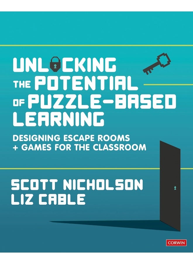 Unlocking the Potential of Puzzle-based Learning: Designing escape rooms and games for the classroom 