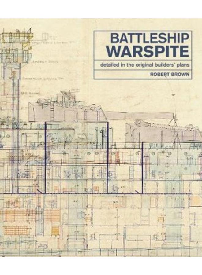 Battleship Warspite : Detailed in the Original Builders' Plans 