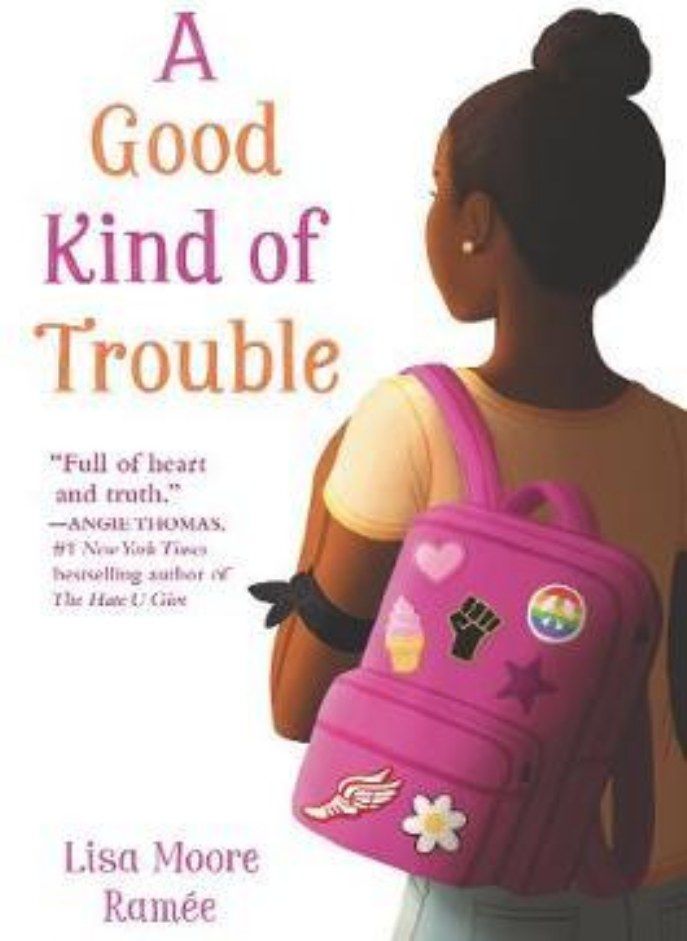 A Good Kind of Trouble Ram+¬e Lisa Moore
