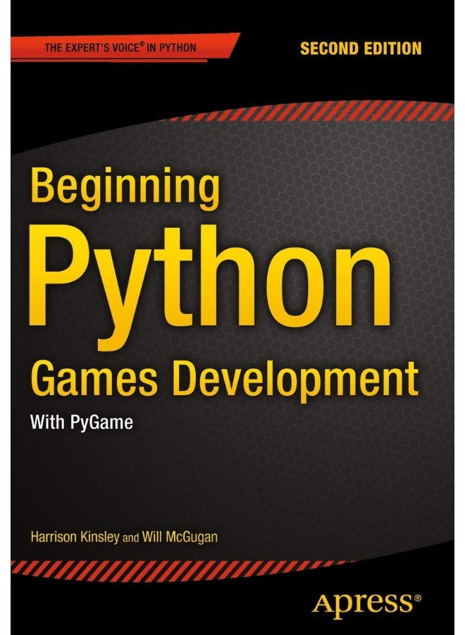 Beginning Python Games Development, Second Edition: With PyGame