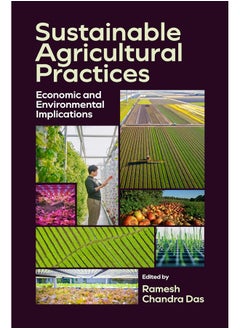 Sustainable Agricultural Practices: Economic and Environmental Implications