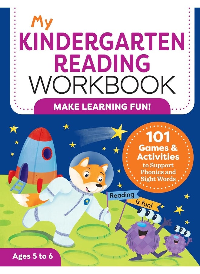 My Kindergarten Reading Workbook: 101 Games and Activities to Support Phonics and Si  - Image 1