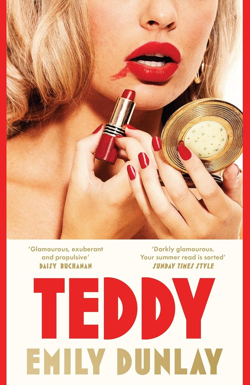 Teddy: The most glamorous debut novel of 2024; ‘Your summer read is sorted’ Sunday Times Style - Image 1