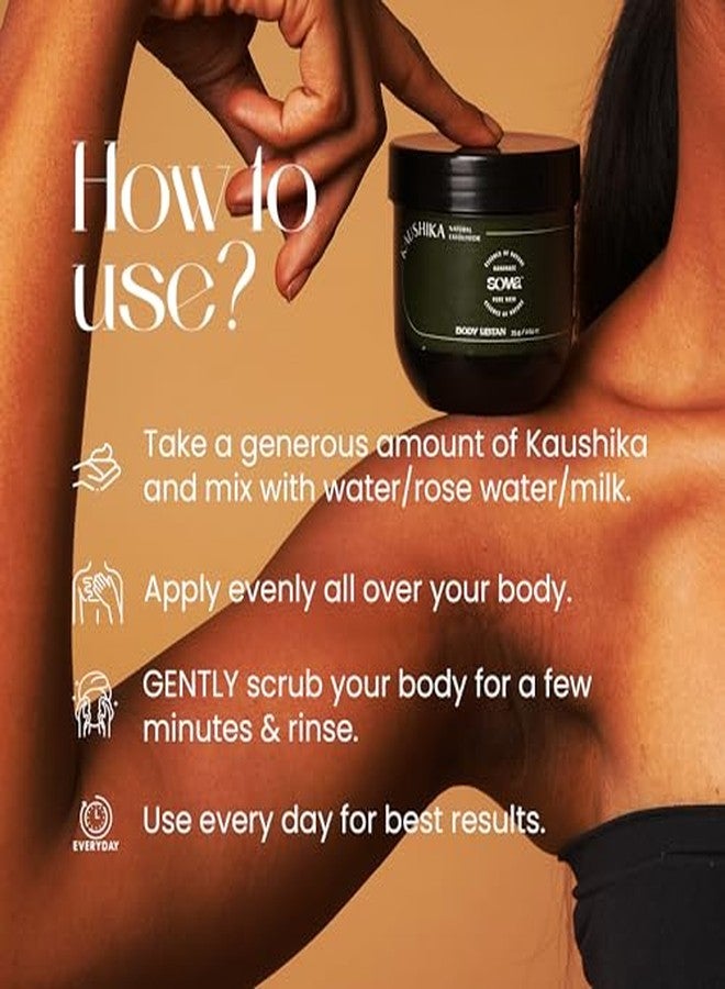 SOMA Kaushika Natural Exfoliator Body Ubtan | Herbal Skin Brightening & Tan Removal | Smooth & Glowing Skin | 76g - Image 5