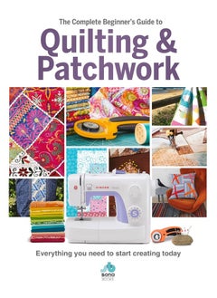 The The Complete Beginner's Guide to Quilting and Patchwork: Everything you need to know to get started with Quilting and Patchwork - pzsku/Z105F0BA6C302D0C6A3F3Z/45/_/1737964976/3fc99889-c754-41d4-8c63-967bcedede14