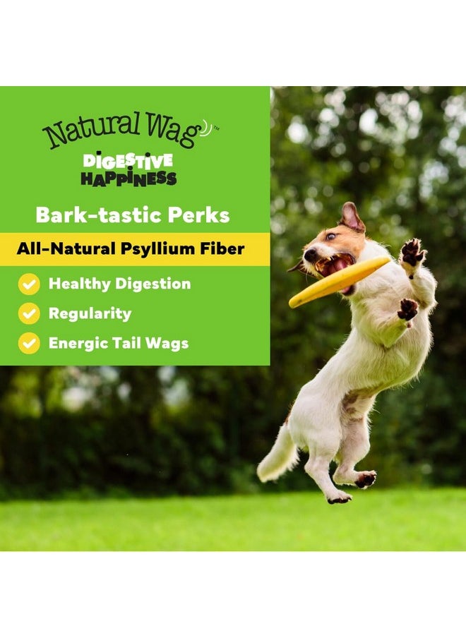 Natural Wag Digestive Happiness For Digestion & General Health Supplement For Dogs - Psyllium Husk Fiber - Relieve Digestive Conditions, Optimize Stool, And Improve Health