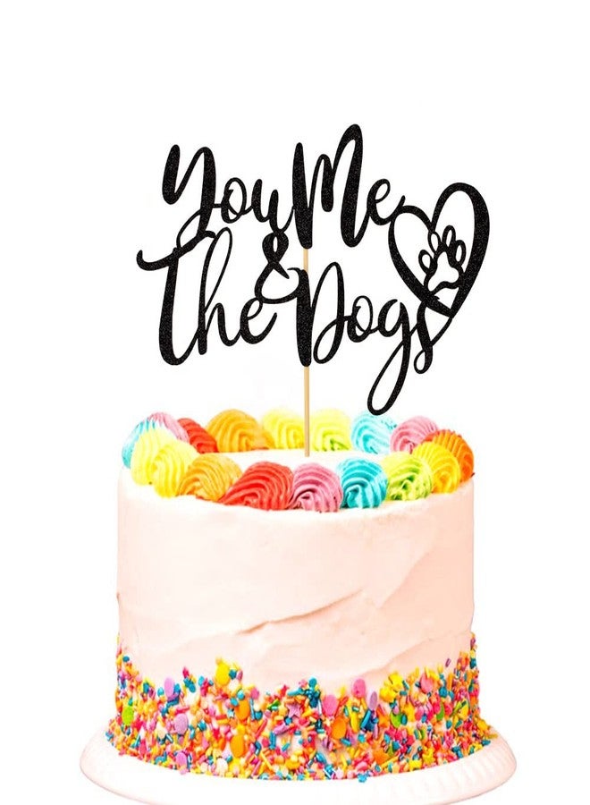 SWEETTALA You Me & the Dogs Cake Topper, Mr & Mrs Wedding Cake Decors, Bride and Groom Wedding Party Decorations, Dog Lovers Party Supplies, Black Glitter - Image 1