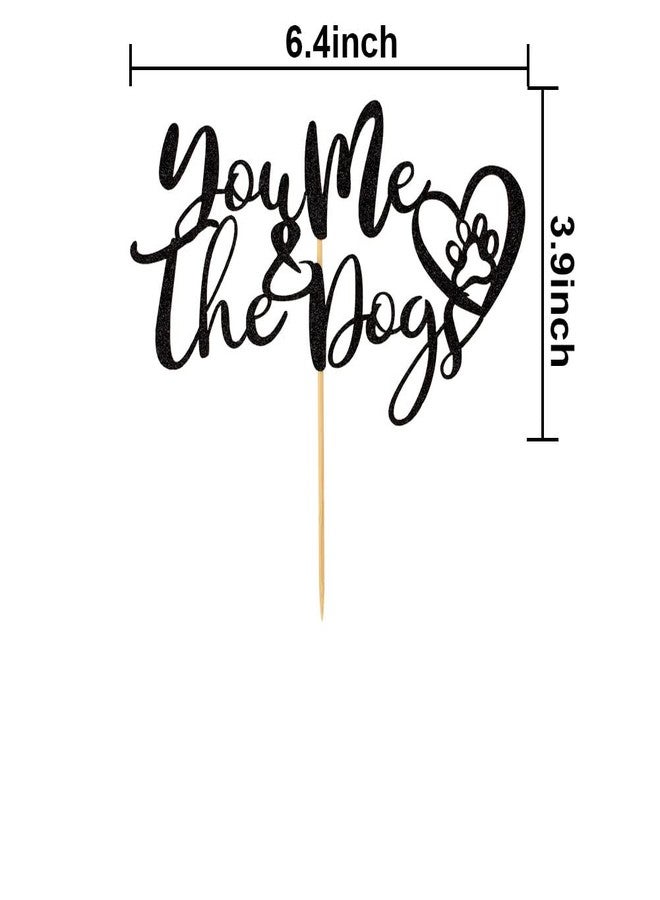 SWEETTALA You Me & the Dogs Cake Topper, Mr & Mrs Wedding Cake Decors, Bride and Groom Wedding Party Decorations, Dog Lovers Party Supplies, Black Glitter - Image 3