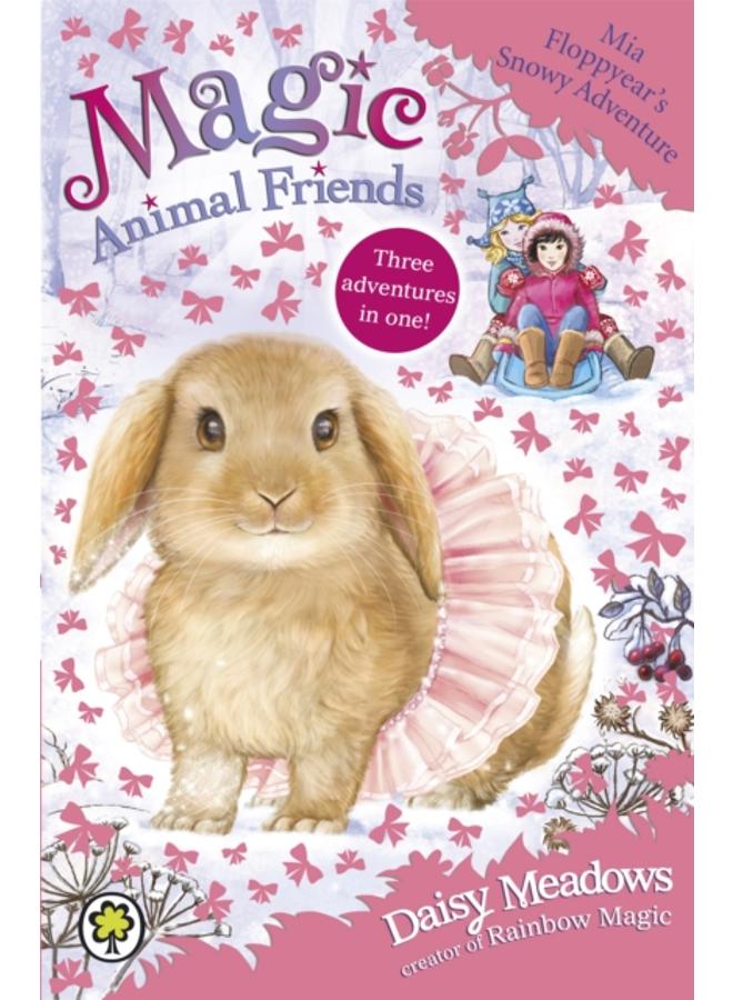 Magic Animal Friends: Mia Floppyear's Snowy Adventure : Special 3 