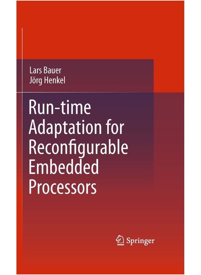 Run-time Adaptation for Reconfigurable Embedded Processors