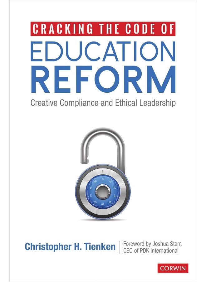 Cracking the Code of Education Reform: Creative Compliance and Ethical Leadership 