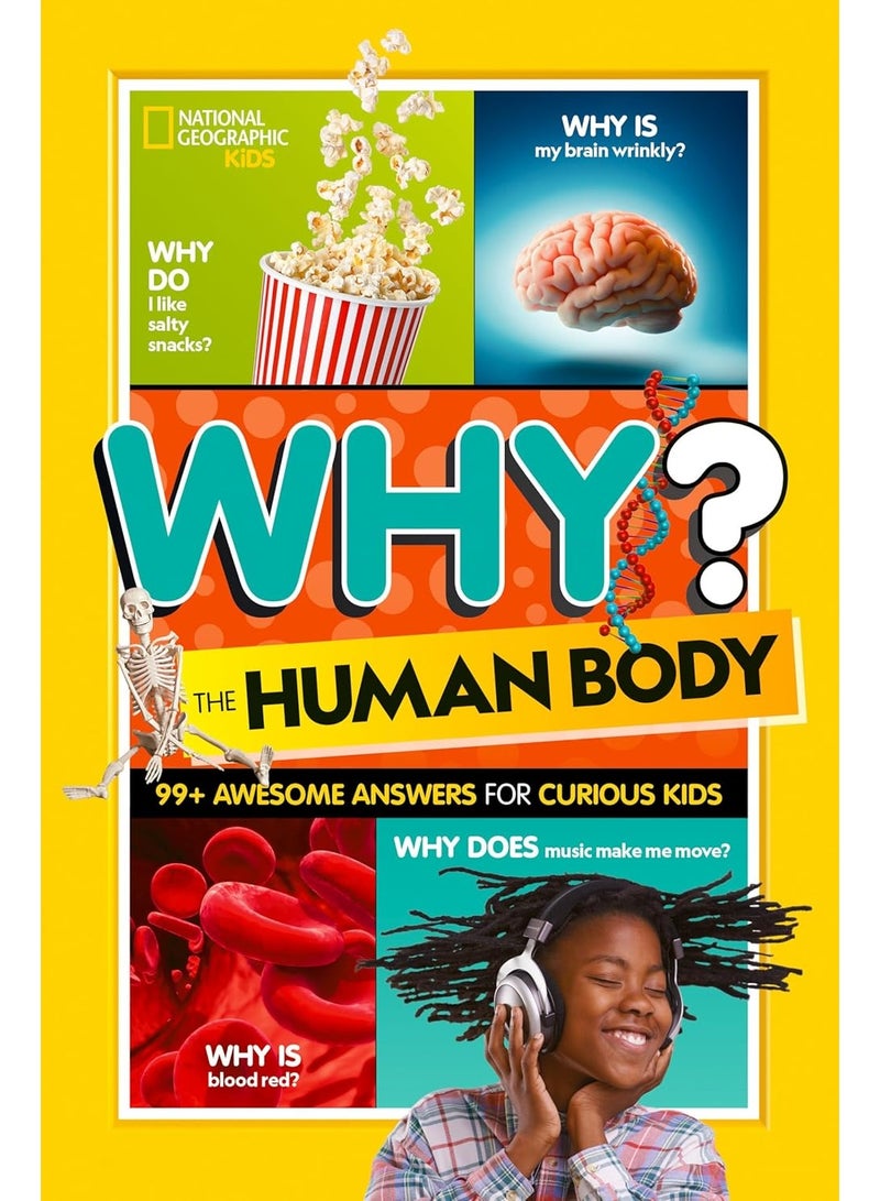 Why? The Human Body